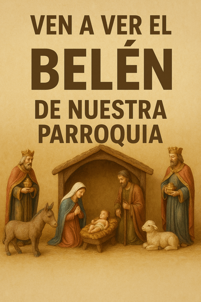 Aviso de Belén 2025-2026 ya disponible en la Parroquia.